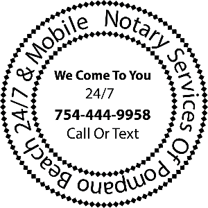 Notary Services of Pompano Beach 24/7 & Mobile available notary in Pompano beach, FL - 33061